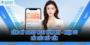 Đăng Ký 868VIP