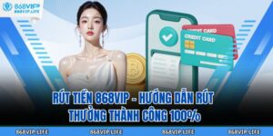 Rút Tiền 868VIP